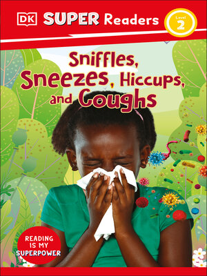 cover image of Sniffles, Sneezes, Hiccups, and Coughs